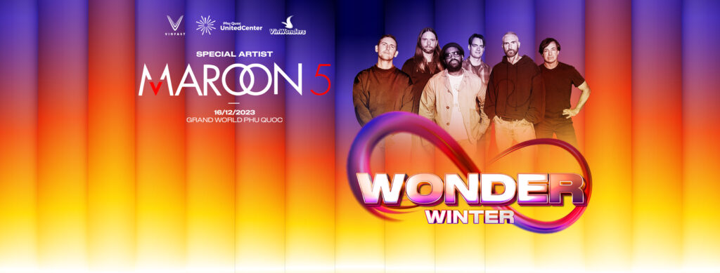 Maroon 5 Phú Quốc tại đại nhạc hội 8Wonders